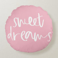 Cute Pink Sweet Dreams Hand Lettering Round