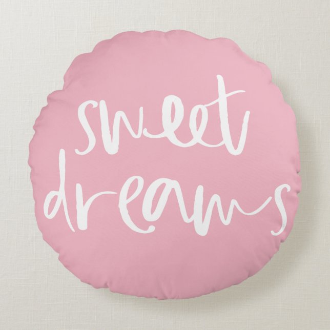 Cute Pink Sweet Dreams Hand Lettering Round Cushion (Front)