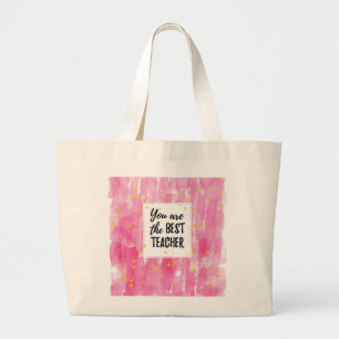 Cute Pink Watercolor Best Teacher Appreciation Large Tote Bag