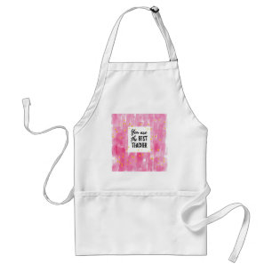 Cute Pink Watercolor Best Teacher Appreciation Standard Apron