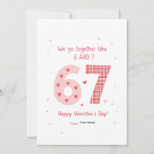 Cute Pink We Go Together Like 6 and 7 Design Holiday Card
