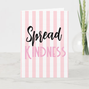 Cute Pink & White Greeting Card Spread Kindness 