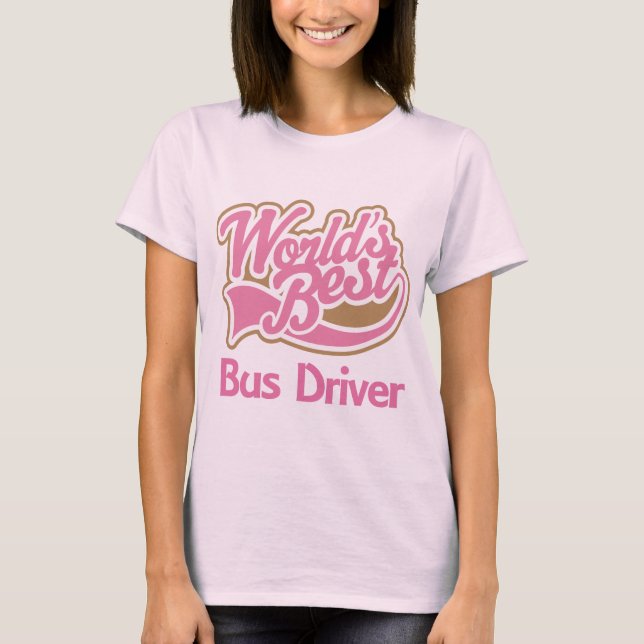 Cute Pink Worlds Best Bus Driver T-Shirt (Front)