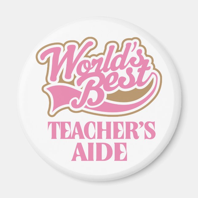 Cute Pink Worlds Best Teachers Aide Magnet (Front)