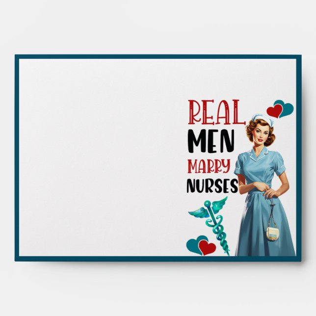 Cute Pinup_ Real Men Marry Nurses Envelope (Front)