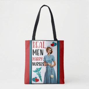 Cute Pinup_ Real Men Marry Nurses Tote Bag