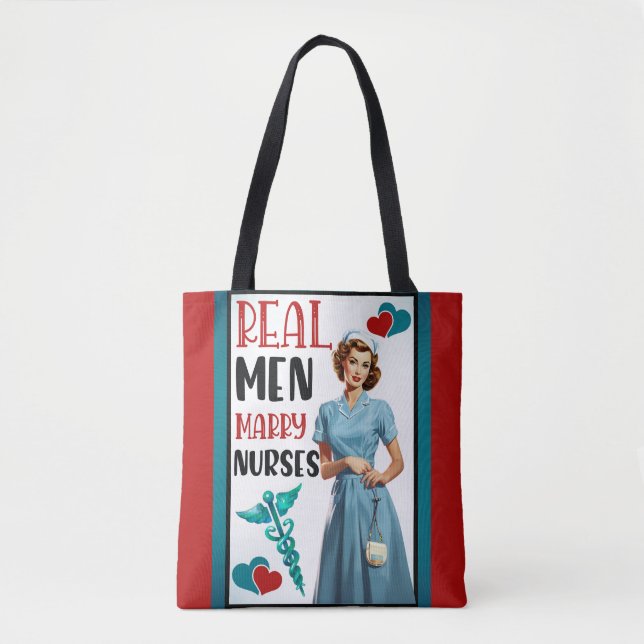Cute Pinup_ Real Men Marry Nurses Tote Bag (Front)