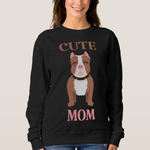 Cute Pitbull Mum Bull Terrier Mummy Sweatshirt
