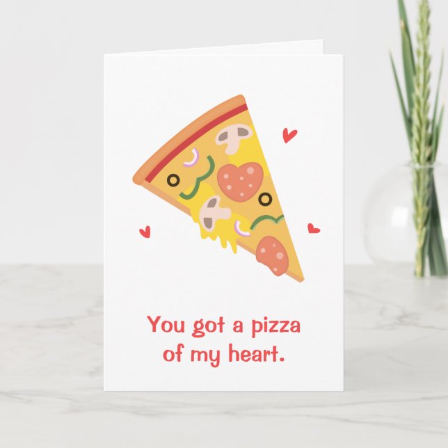 Cute Pizza of my Heart Pun Love Humour Holiday Card (Front)