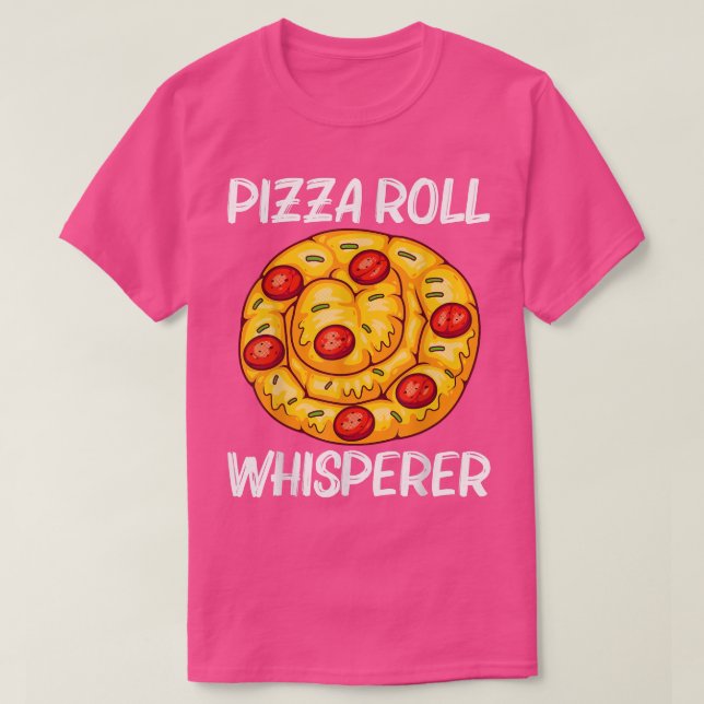Cute Pizza Roll Design For Men Women Pizza Snack F T-Shirt (Design Front)