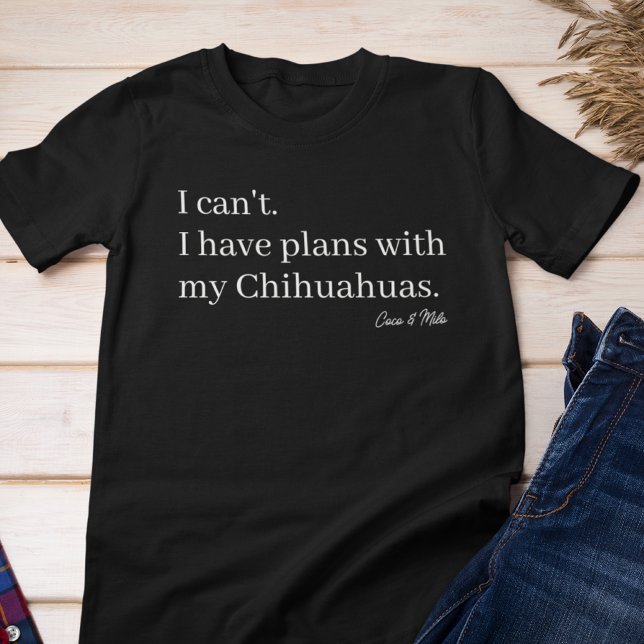 Cute Plans with My Chihuahua Dog Mum Custom Tri-Blend Shirt (Creator Uploaded)