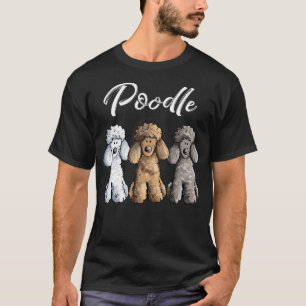 Cute Poodle I Caniche Puppy Dogs Gift Tee Women Gi