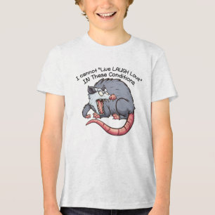 cute possum i cannot "Live Laugh Love" Tri-Blend Shirt