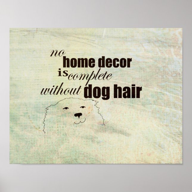 cute poster for dog owners humourous text (Front)