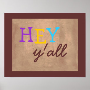 cute poster Hey y'all text colourful fun