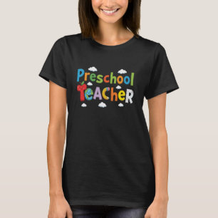 Cute Preschool Teacher Back to School First Day of T-Shirt