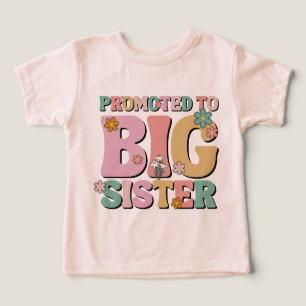 Cute Promoted to Big Sister Vintage Flowers