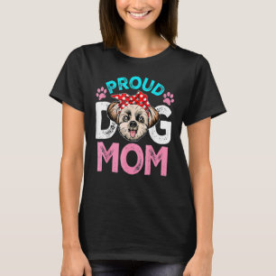Cute Proud Shih Tzu Dog Mum Mother's Day 2 T-Shirt