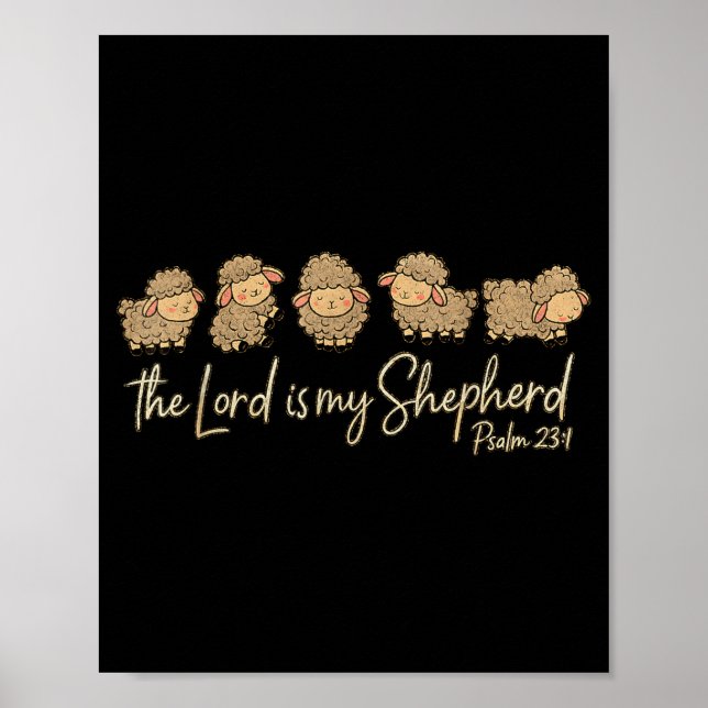 Cute Psalm 23_1 Sheep The Lord Is My Shepherd  Poster (Front)