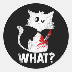 Cute Psycho Murderous Black Cat What With Knife Classic Round Sticker