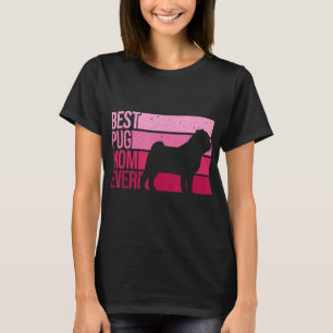 Cute Pug Art For Mum Women Breed Pet Dog Puppy Pug T-Shirt