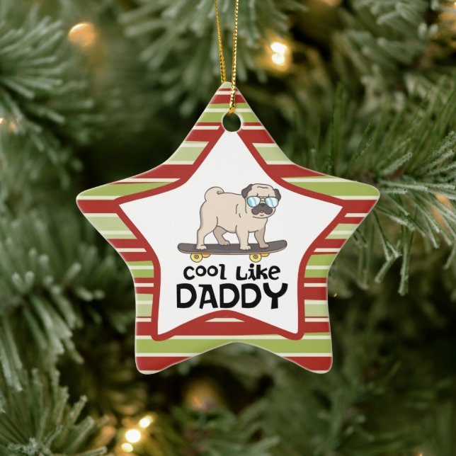 Cute Pug Dog Cool Like Daddy Christmas Ceramic Tree Decoration (Tree)