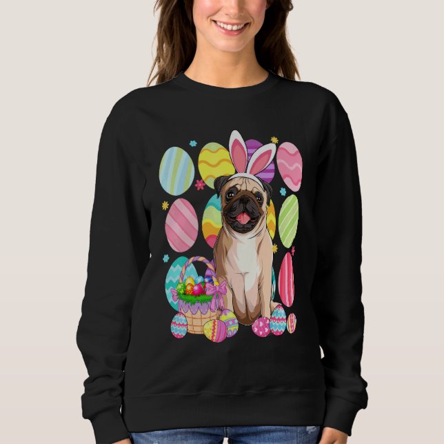 Cute Pug Easter Bunny Ear Colourful Easter Egg Bas Sweatshirt (Front)