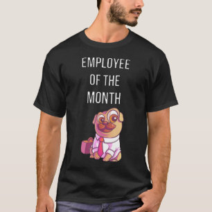 Cute Pug Employee Of The Month T-Shirt