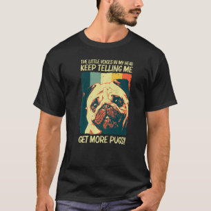 Cute Pug For Men Women Pet Dog Puppy Breed Pug 1 T-Shirt