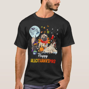 Cute Pug Happy Hallothanksmas Halloween Thanksgivi T-Shirt