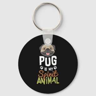 Cute Pug is My Spirit Animal Key Ring