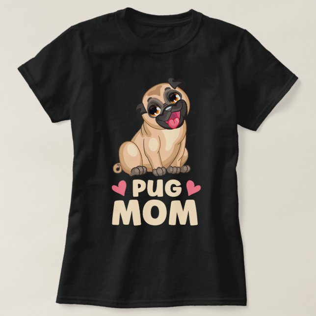 Cute Pug Mum Cartoon Puppy Dog Lover Pugs T-Shirt (Design Front)