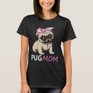 Cute Pug Mum Gift T-Shirt