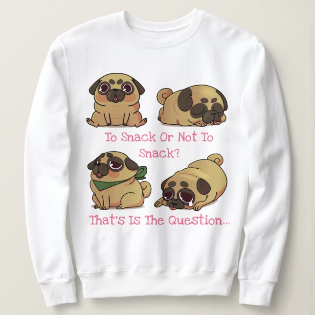 Cute Pug Sweatshirt (Design Front)