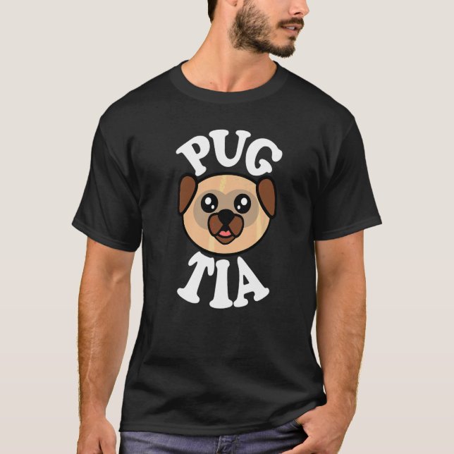 Cute Pug Tia T-Shirt (Front)