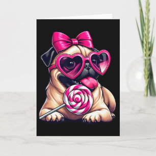 Cute Pug With Heart Sungles Bow Valentine Dog Mom Card