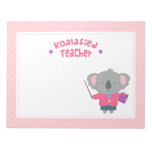 Cute Pun Koalafied Qualified Koala Bear Teacher Notepad