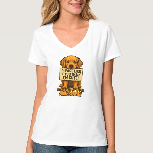 Cute Puppy, Funny Dog Lover Quote T-Shirt (Front)