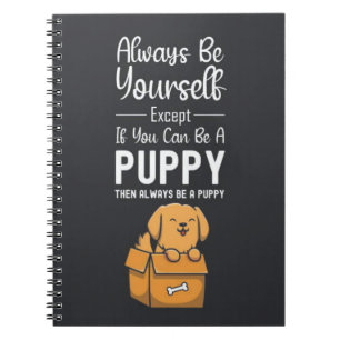 Cute Puppy Gifts Funny Dog Pet Lover Humor Animals Notebook