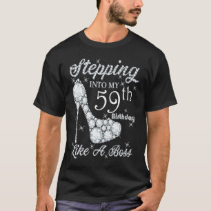 Cute  Queens Stepping Into My 59th Birthday Like A T-Shirt