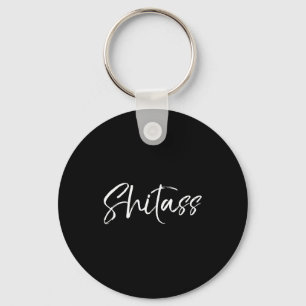 Cute Quote For Women Sarcastic Gag Gift Key Ring