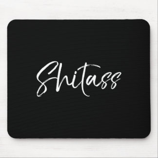 Cute Quote For Women Sarcastic Gag Gift Mouse Pad