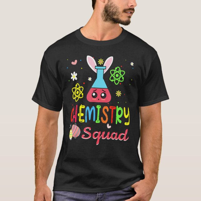 Cute Rabbit Easter Chemistry Squad Science Bunny E T-Shirt (Front)