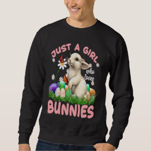 Cute Rabbit Girl flowers Butterfly Easter Bunny Ea Sweatshirt