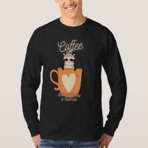 Cute Raccoon  Coffee Because Therapy Is Expensive T-Shirt