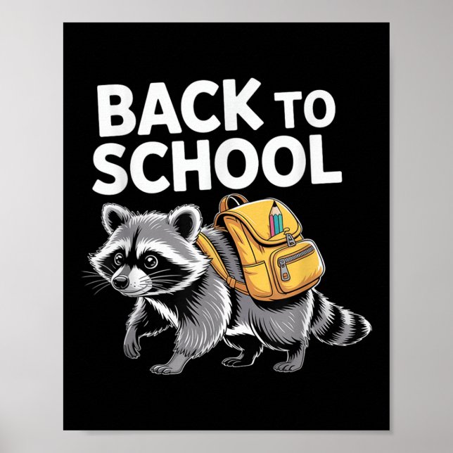 Cute Racoon Back To School Backpack Funny Kids Gi Poster (Front)