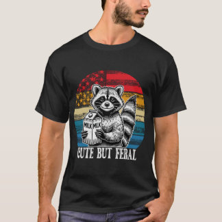 Cute Racoon But Feral T-Shirt