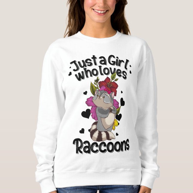 Cute Racoon Gift For Girls Women Trash Panda Anim Sweatshirt (Front)