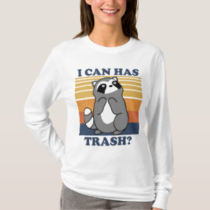 Cute Racoon, I Can Has Trash Funny Meme T-Shirt