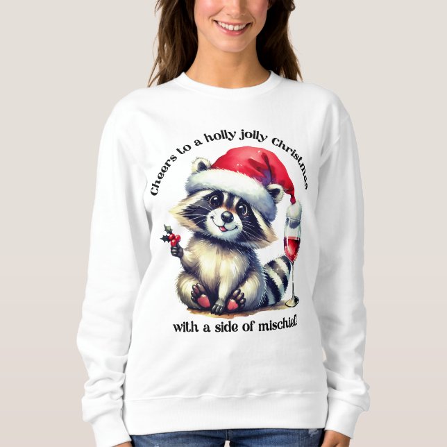 Cute racoon in Santa hat! Sweatshirt (Front)